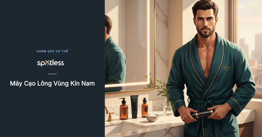 Máy cạo lông vùng kín nam: Đừng mua nếu chưa biết 5 điều này